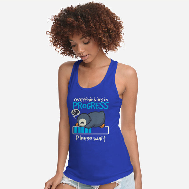 Penguin Overthinking In Progress-Womens-Racerback-Tank-NemiMakeit