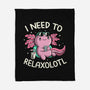 I Need To Relaxalotl-None-Fleece-Blanket-koalastudio