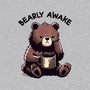 Bearly Awake-Unisex-Basic-Tee-fanfreak1