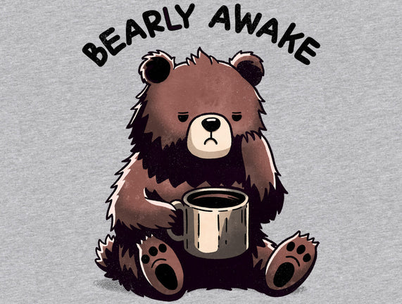 Bearly Awake