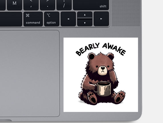 Bearly Awake