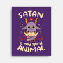 Satan Is My Spirit Animal-None-Stretched-Canvas-tobefonseca