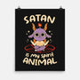 Satan Is My Spirit Animal-None-Matte-Poster-tobefonseca