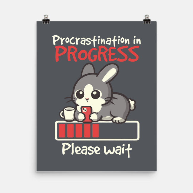 Bunny Procrastination In Progress-None-Matte-Poster-NemiMakeit