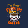 For Every Problem There Is Coffee-Mens-Premium-Tee-Boggs Nicolas