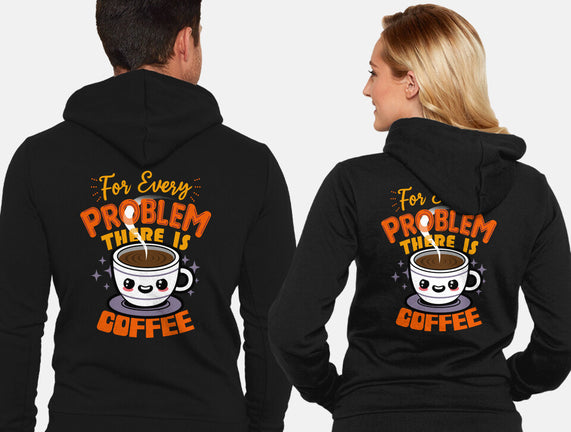 For Every Problem There Is Coffee