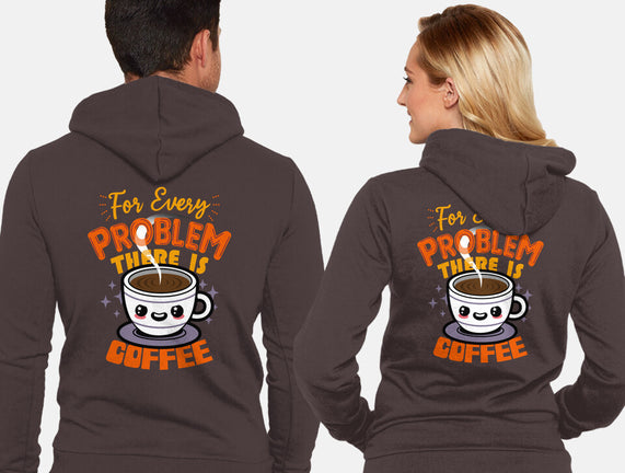 For Every Problem There Is Coffee