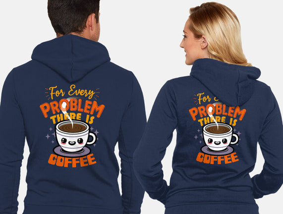 For Every Problem There Is Coffee