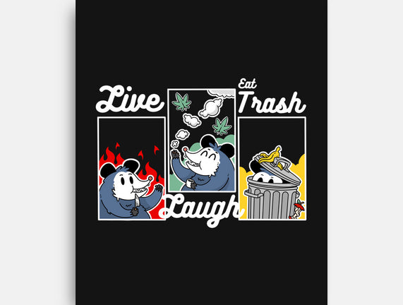 Live Laugh Eat Trash