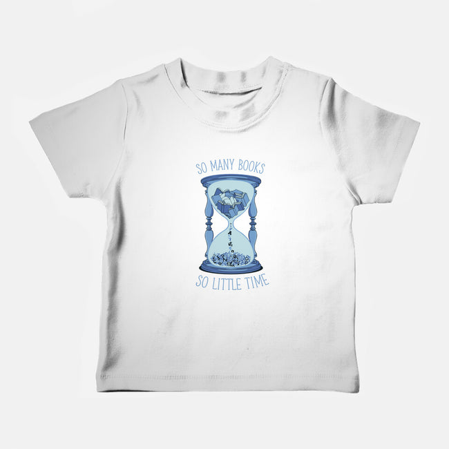 So Many Books So Little Time-Baby-Basic-Tee-tobefonseca