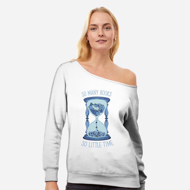 So Many Books So Little Time-Womens-Off Shoulder-Sweatshirt-tobefonseca