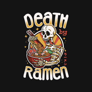 Death By Ramen