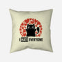 I Hate Everyone-None-Removable Cover-Throw Pillow-erion_designs