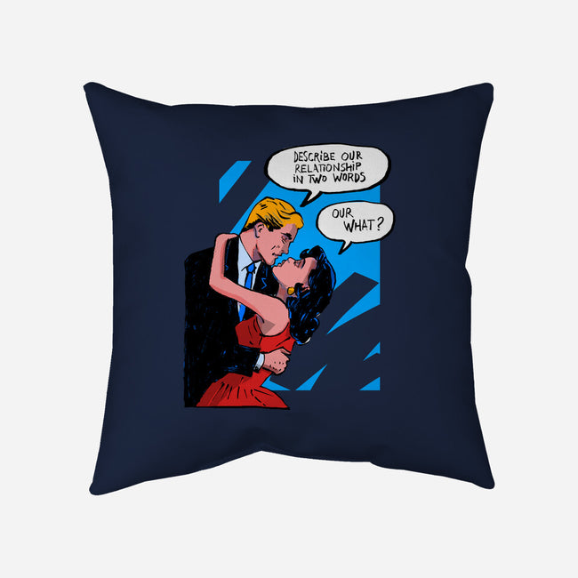 Our Relationship-None-Removable Cover-Throw Pillow-kharmazero