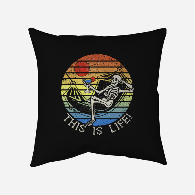 This Is Life-None-Removable Cover-Throw Pillow-NMdesign