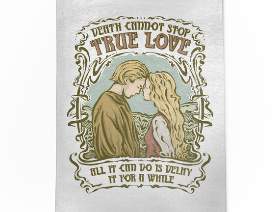 Death Cannot Stop True Love