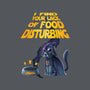 I Find Your Lack Of Food Disturbing-Mens-Basic-Tee-amorias