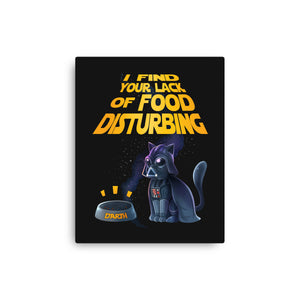 I Find Your Lack Of Food Disturbing