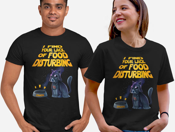 I Find Your Lack Of Food Disturbing