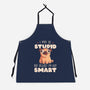 I May Be Stupid-Unisex-Kitchen-Apron-eduely