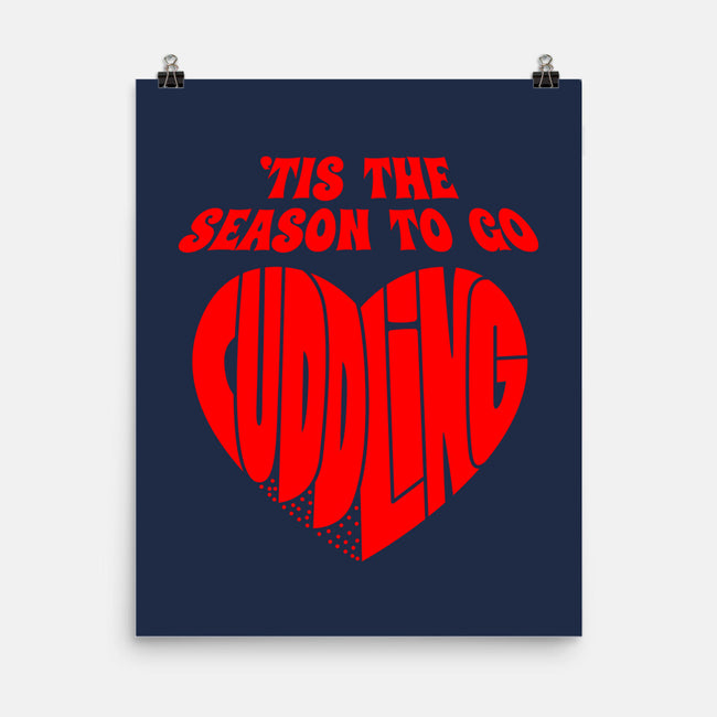 Tis The Season To Go Cuddling-None-Matte-Poster-Boggs Nicolas