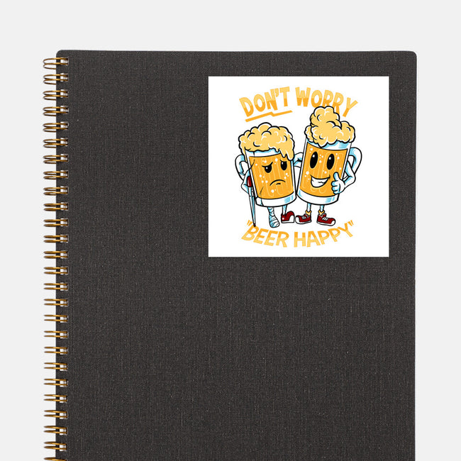 Don't Worry Beer Happy-None-Glossy-Sticker-spoilerinc