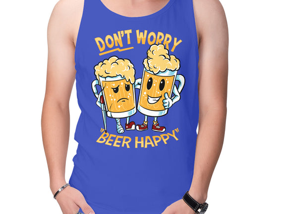 Don't Worry Beer Happy