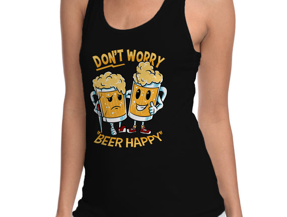 Don't Worry Beer Happy