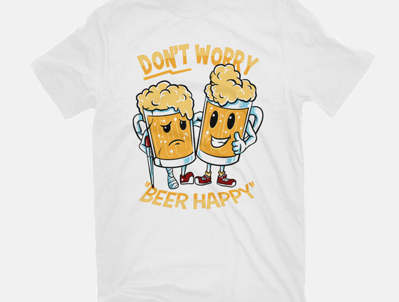 Don't Worry Beer Happy