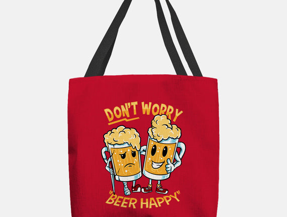 Don't Worry Beer Happy