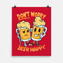 Don't Worry Beer Happy-None-Matte-Poster-spoilerinc