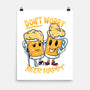 Don't Worry Beer Happy-None-Matte-Poster-spoilerinc