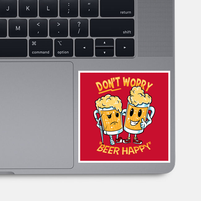 Don't Worry Beer Happy-None-Glossy-Sticker-spoilerinc