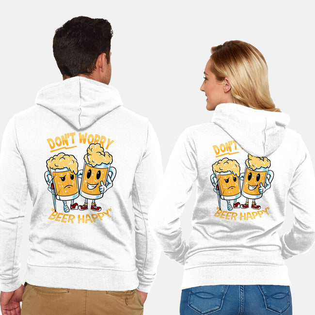 Don't Worry Beer Happy-Unisex-Zip-Up-Sweatshirt-spoilerinc