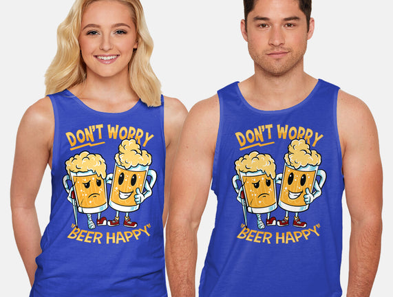 Don't Worry Beer Happy