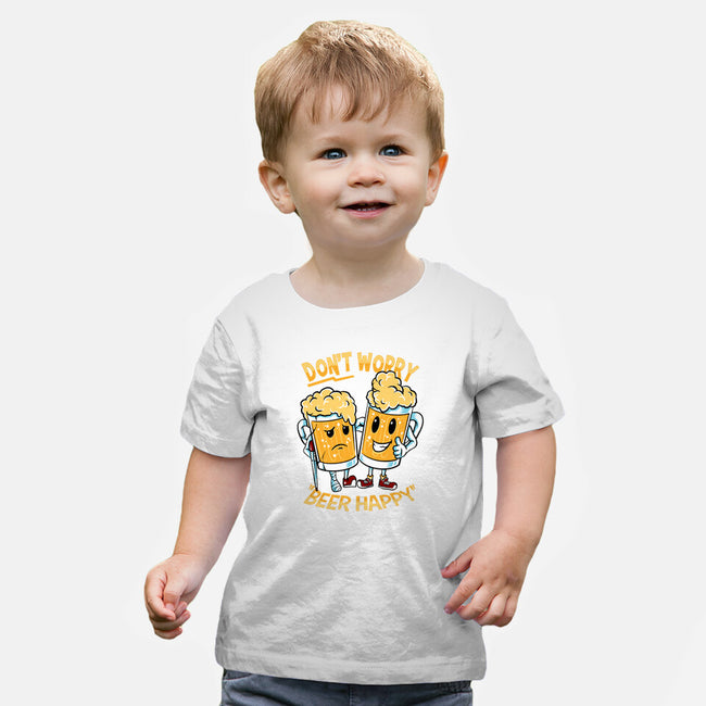 Don't Worry Beer Happy-Baby-Basic-Tee-spoilerinc