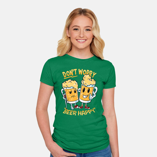 Don't Worry Beer Happy-Womens-Fitted-Tee-spoilerinc