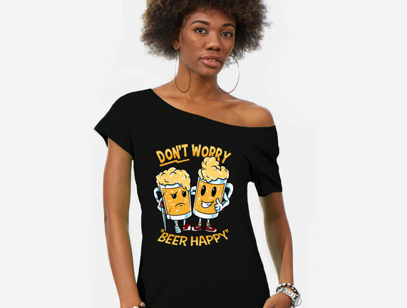 Don't Worry Beer Happy