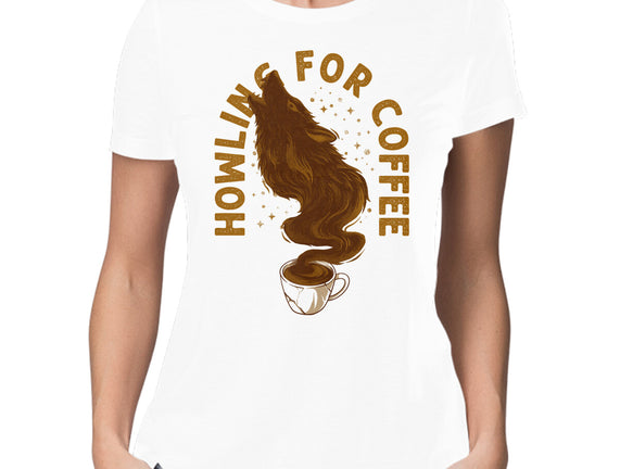 Howling For Coffee