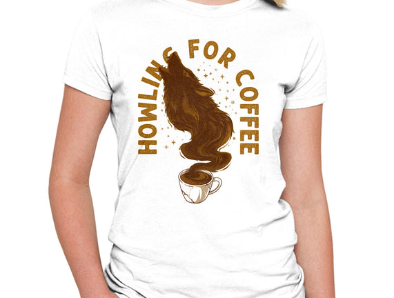 Howling For Coffee