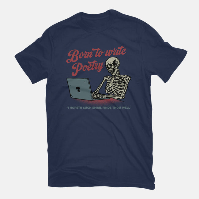 Born To Write Poetry-Unisex-Basic-Tee-gorillafamstudio