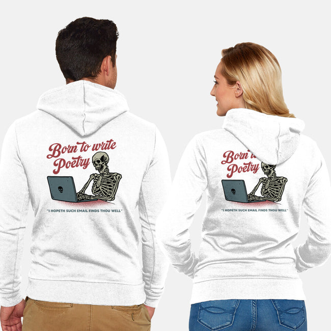 Born To Write Poetry-Unisex-Zip-Up-Sweatshirt-gorillafamstudio