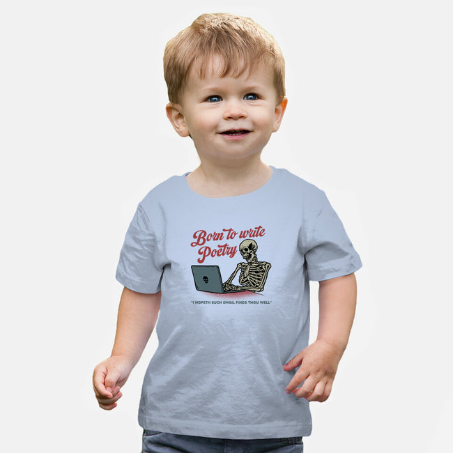 Born To Write Poetry-Baby-Basic-Tee-gorillafamstudio