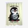 What Did You Say-None-Polyester-Shower Curtain-fanfreak1