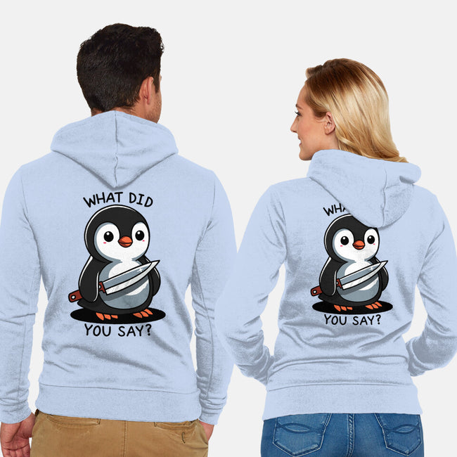 What Did You Say-Unisex-Zip-Up-Sweatshirt-fanfreak1