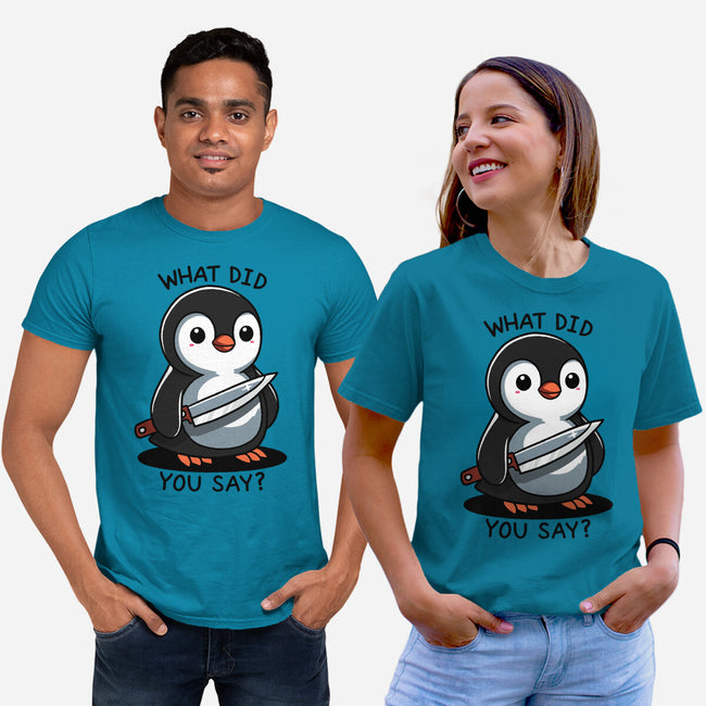 What Did You Say-Unisex-Basic-Tee-fanfreak1