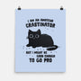 Amateur Crastinator-None-Matte-Poster-kg07