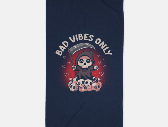 Bad Vibes Only