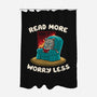 Read More Worry Less-None-Polyester-Shower Curtain-koalastudio