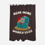 Read More Worry Less-None-Polyester-Shower Curtain-koalastudio